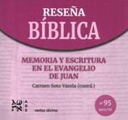 RESEÑA BIBLICA: MEMORIA Y ESCRITURA EN EL EVANGELIO DE JUAN