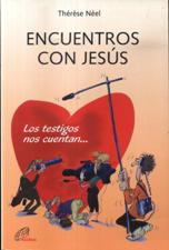 ENCUENTROS CON JESUS. LOS TESTIGOS NOS CUENTA...1877955947