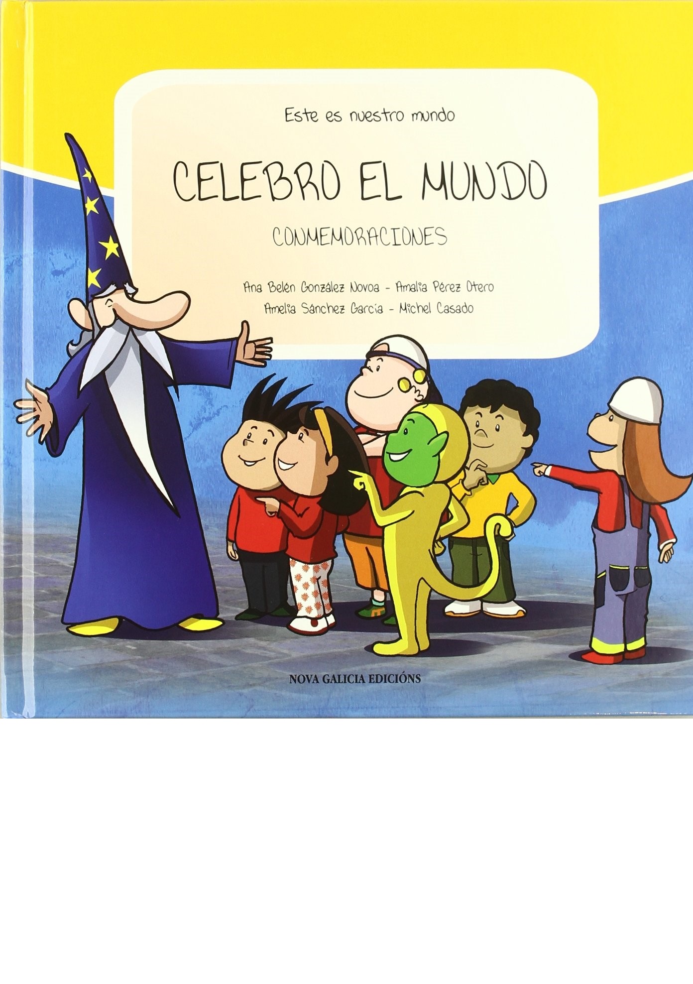 CELEBRO EL MUNDO. CONMEMORACIONES. GUIA (PASTA DURA)1653931083