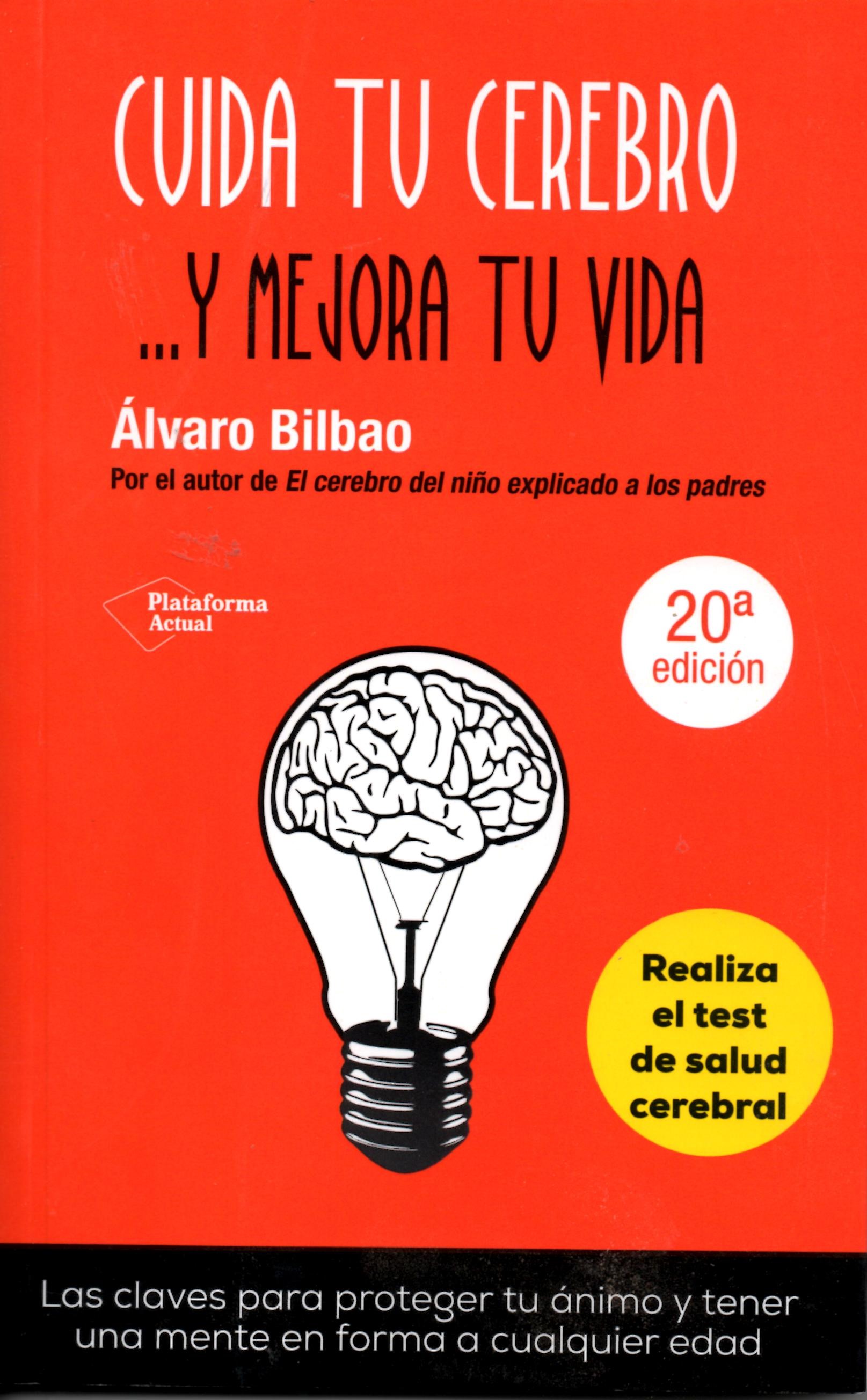CUIDA TU CEREBRO ... Y MEJORA TU VIDA35549381