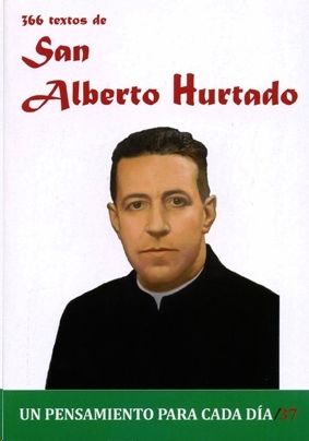 T-366 TEXTOS DE SAN ALBERTO HURTADO