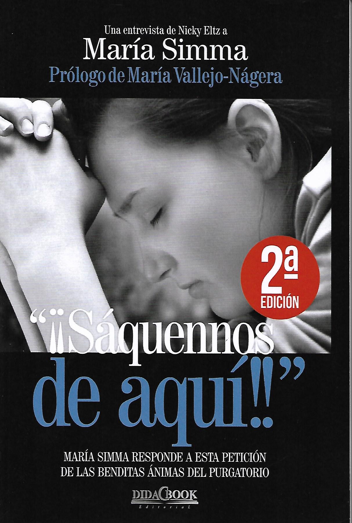 ¡¡SAQUENNOS DE AQUI!!. MARIA SIMMA RESPONDE A ESTA PETICION DE LAS BENDITAS ANIMAS DEL PURGATORIO1874666845