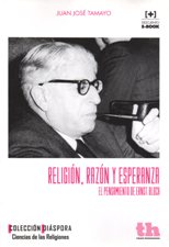 RELIGION, RAZON Y ESPERANZA. EL PENSAMIENTO DE ERNST BLOCH