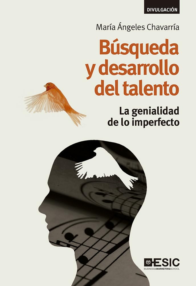 BUSQUEDA Y DESARROLLO DEL TALENTO. LA GENIALIDAD DE LO IMPERFECTO667316208