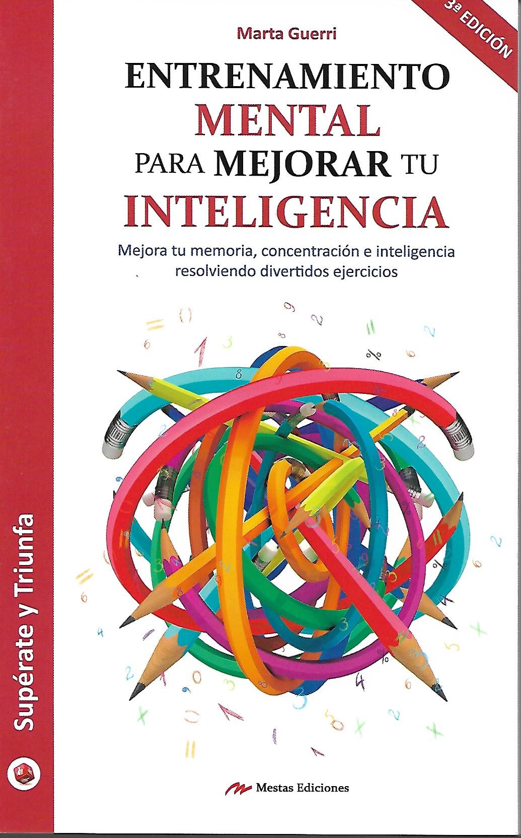 ENTRENAMIENTO MENTAL PARA MEJORAR TU INTELIGENCIA