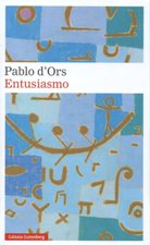 ENTUSIASMO. TRILOGIA DEL ENTUSIASMO 1