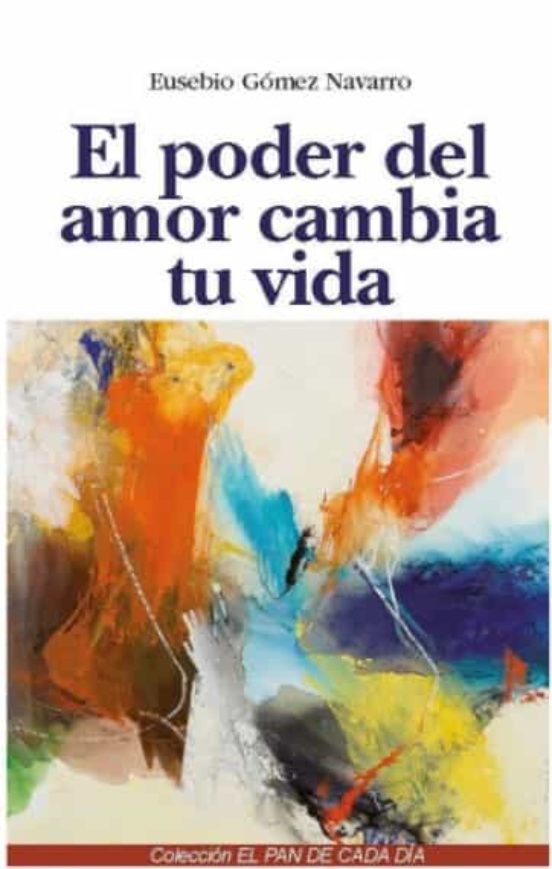 EL PODER DEL AMOR CAMBIA TU VIDA