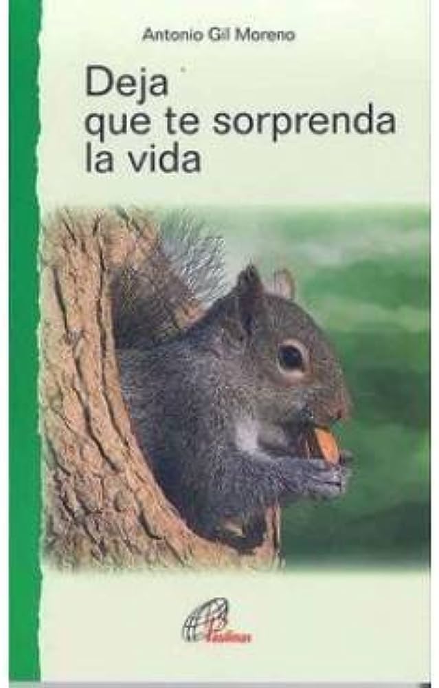 DEJA QUE TE SORPRENDA LA VIDA1811757148