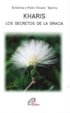 KHARIS. LOS SECRETOS DE LA GRACIA1046737267