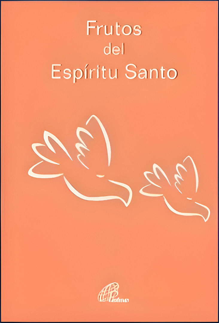 FRUTOS DEL ESPIRITU SANTO