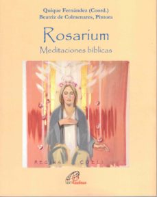 ROSARIUM. MEDITACIONES BIBLICAS