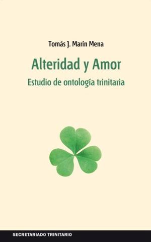 ALTERIDAD Y AMOR. ESTUDIO DE ONTOLOGIA TRINITARIA245402517