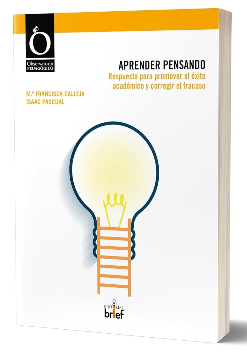 APRENDER PENSANDO. RESPUESTA PARA PROMOVER EL EXITO ACADEMICO Y CORREGIR EL FRACASO.