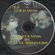 LA VERACIDAD. DVD. LOS CUENTOS DE JUAN EL MOLINERO