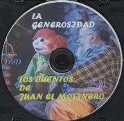 LA GENEROSIDAD. DVD. LOS CUENTOS DE JUAN EL MOLINERO