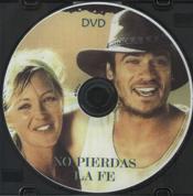 NO PIERDAS LA FE. DVD