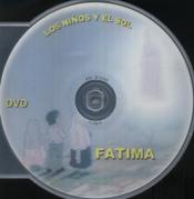FATIMA. DVD. INFANTIL. LOS NIÑOS Y EL SOL