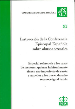 INSTRUCCION DE LA CONFERENCIA EPISCOPAL ESPAÑOLA SOBRE ABUSOS SEXUALES940887253