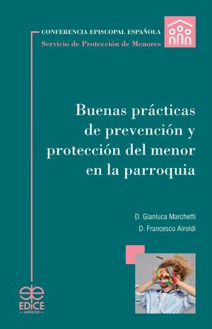 BUENAS PRÁCTICAS DE PREVENCIÓN Y PROTECCIÓN DEL MENOR EN LA PARROQUIA940887253