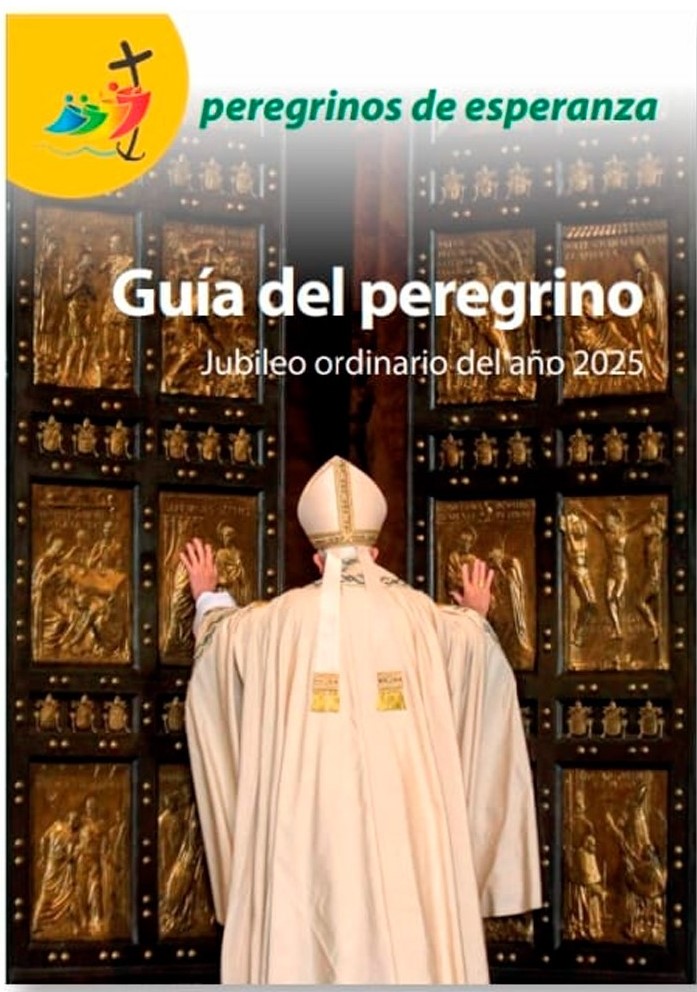GUÍA DEL PEREGRINO. JUBILEO ORDINARIO DEL AÑO 20252076502322