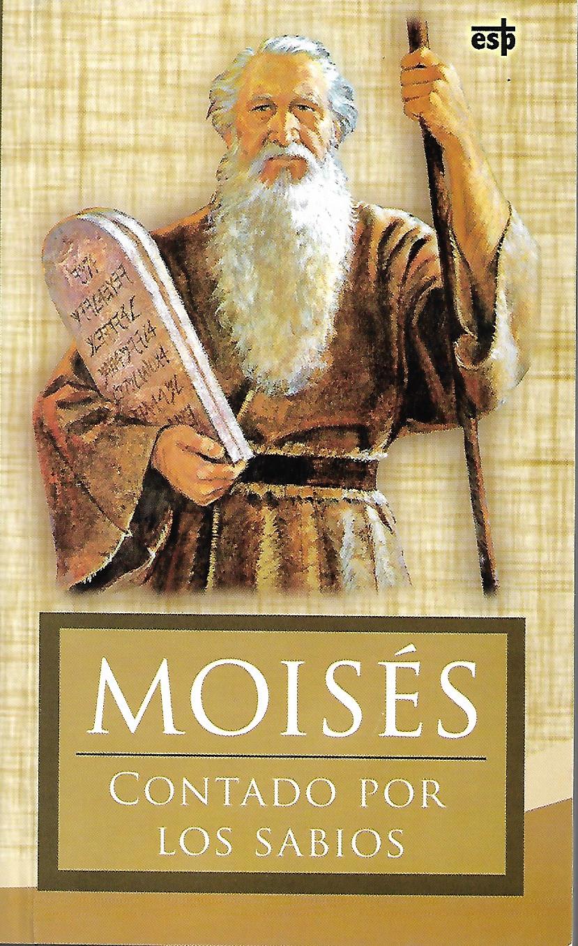 MOISES CONTADO POR LOS SABIOS1551344934