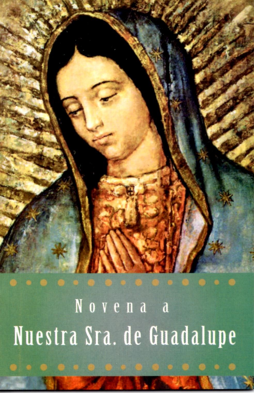 NOVENA A NTRA. SRA.DE GUADALUPE