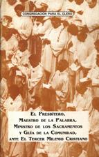 PRESBITERO, MAESTRO DE LA PALABRA, MINISTRO DE LOS SACR