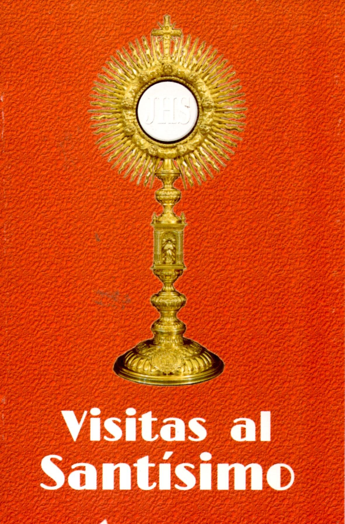 VISITAS AL SANTISIMO