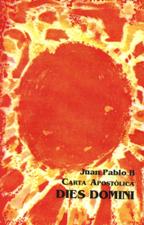 DIES DOMINI (EL DIA DEL SEÑOR)