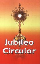 JUBILEO CIRCULAR:33 VISITAS A JESUS SACRAMENTADO Y LETANIAS671985211