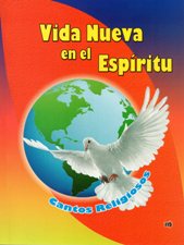 VIDA NUEVA EN EL ESPIRITU. CANTOS RELIGIOSOS