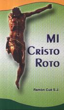 MI CRISTO ROTO