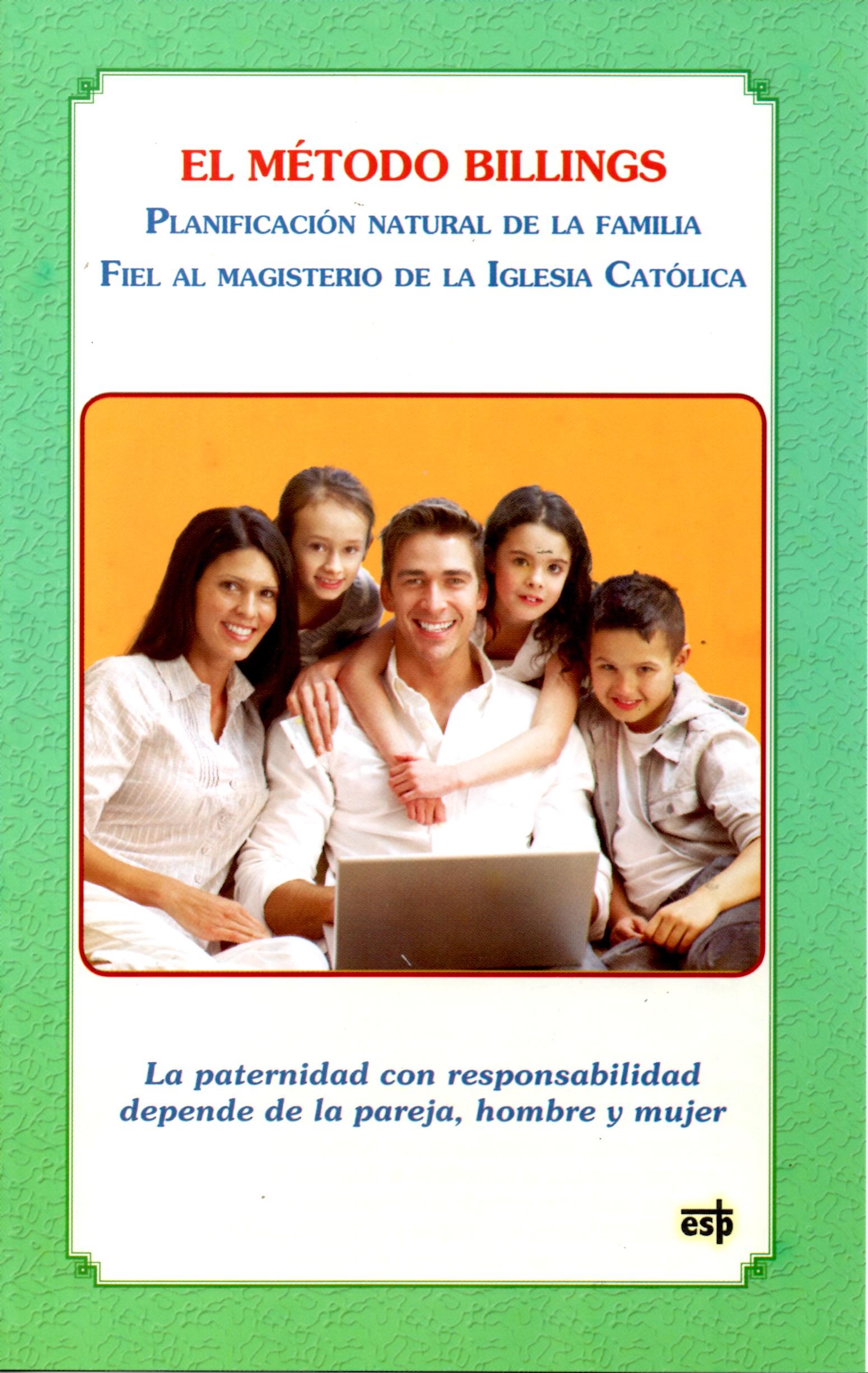 METODO BILLINGS. PLANIFICACION NATURAL DE LA FAMILIA