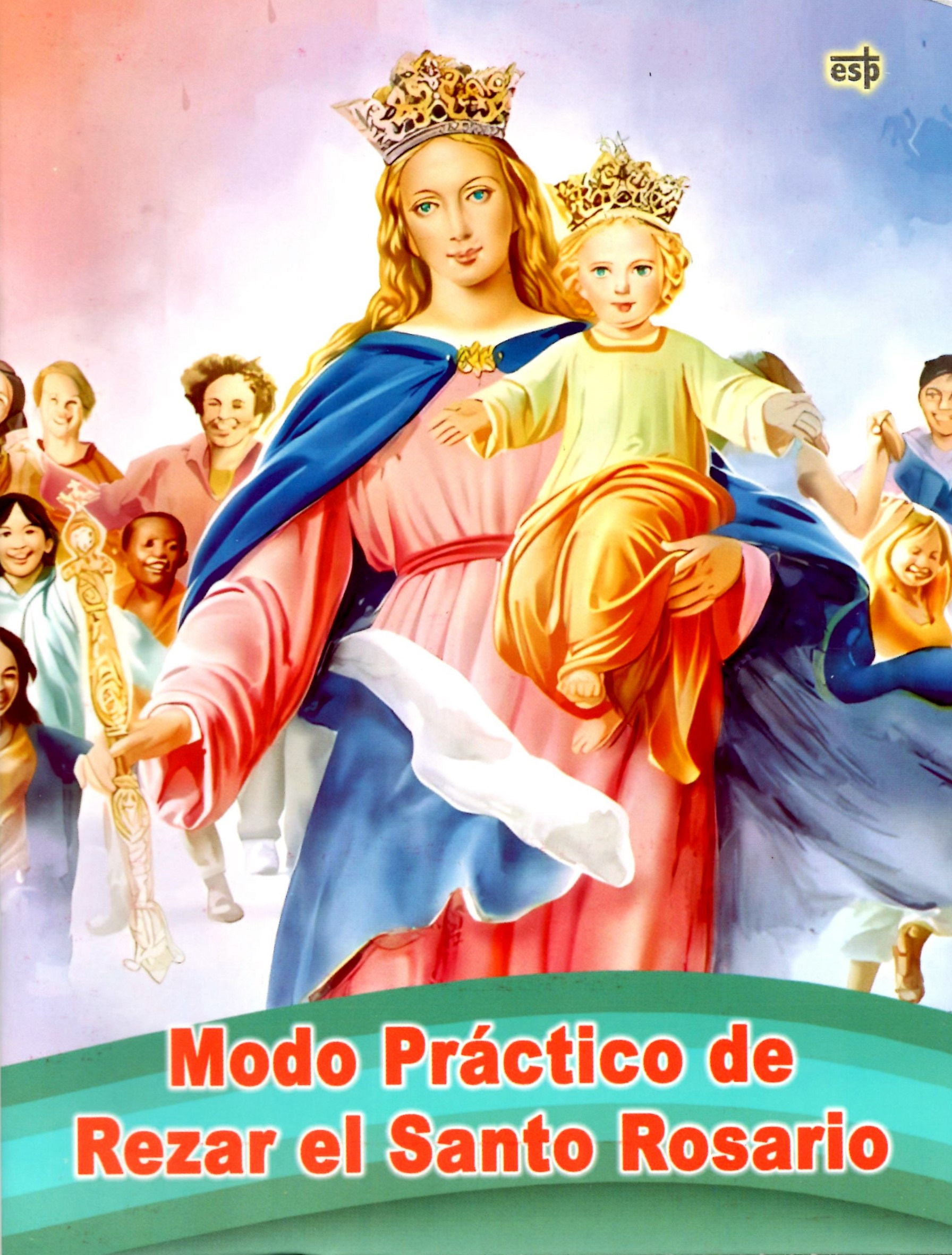MODO PRACTICO DE REZAR EL ROSARIO (GRANDE) MARIA AUXILIADORA490924235