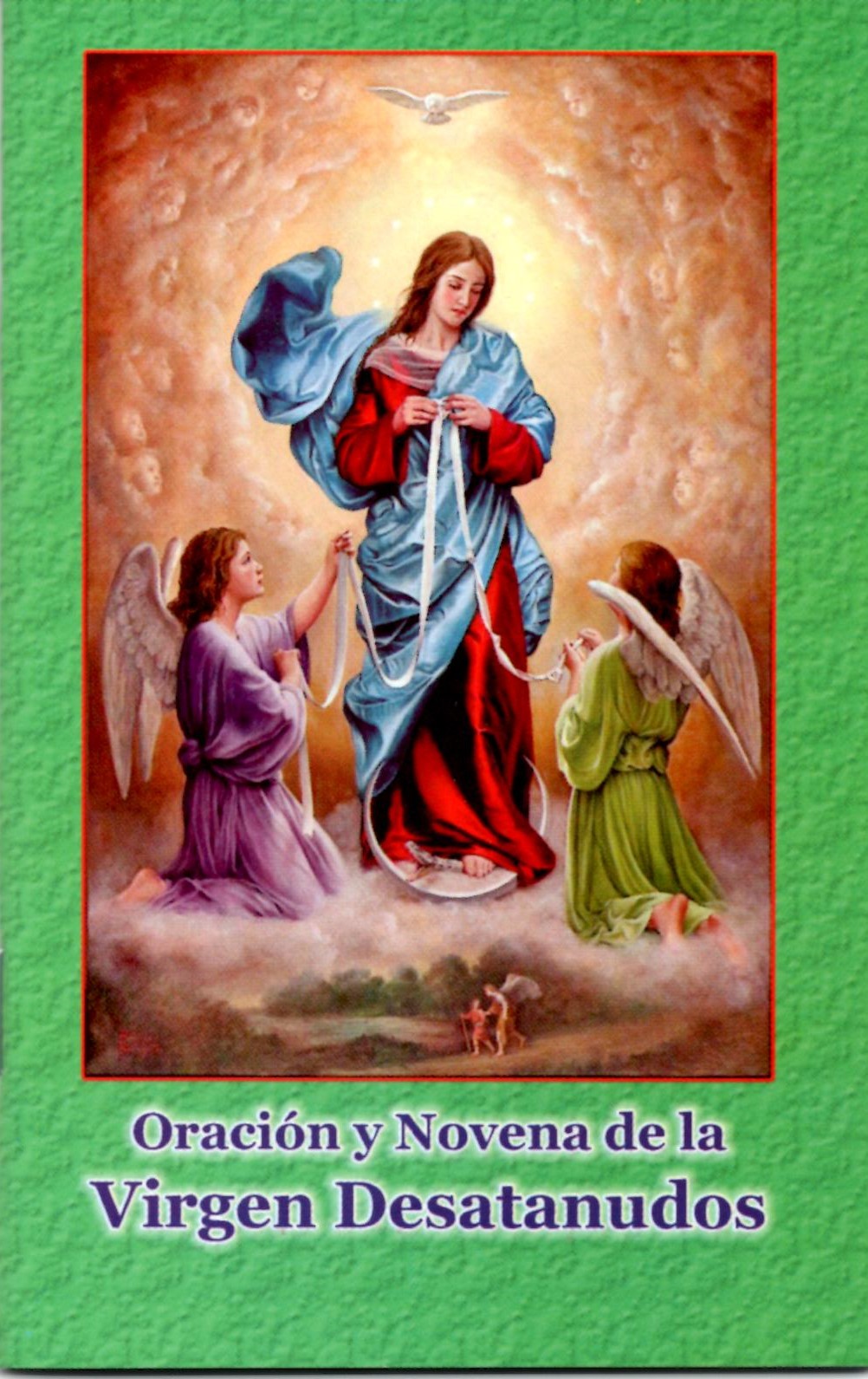 ORACIONES Y NOVENA DE LA VIRGEN DESATANUDOS834984401