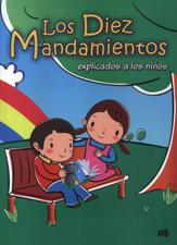 DIEZ MANDAMIENTOS. EXPLICADOS A LOS NIÑOS1829720525