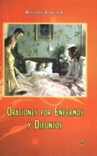 ORACIONES POR ENFERMOS Y DIFUNTOS