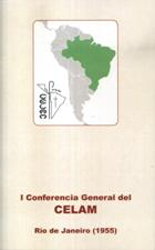 RIO DE JANEIRO (1955). I CONFERENCIA GENERAL DEL CELAM