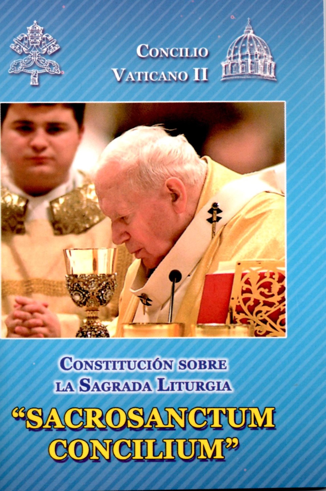 SACROSANCTUM CONCILIUM (CONST.SOBRE SAGRADA LITURGIA)