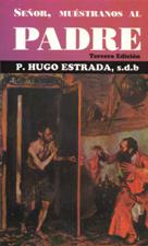 SEÑOR, MUESTRANOS AL PADRE940887253
