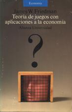 TEORIA DE JUEGOS CON APLICACIONES A LA ECONOMIA2032798519