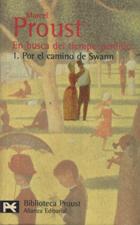 EN BUSCA DEL TIEMPO PERDIDO. 1.POR EL CAMINO DE SWANN