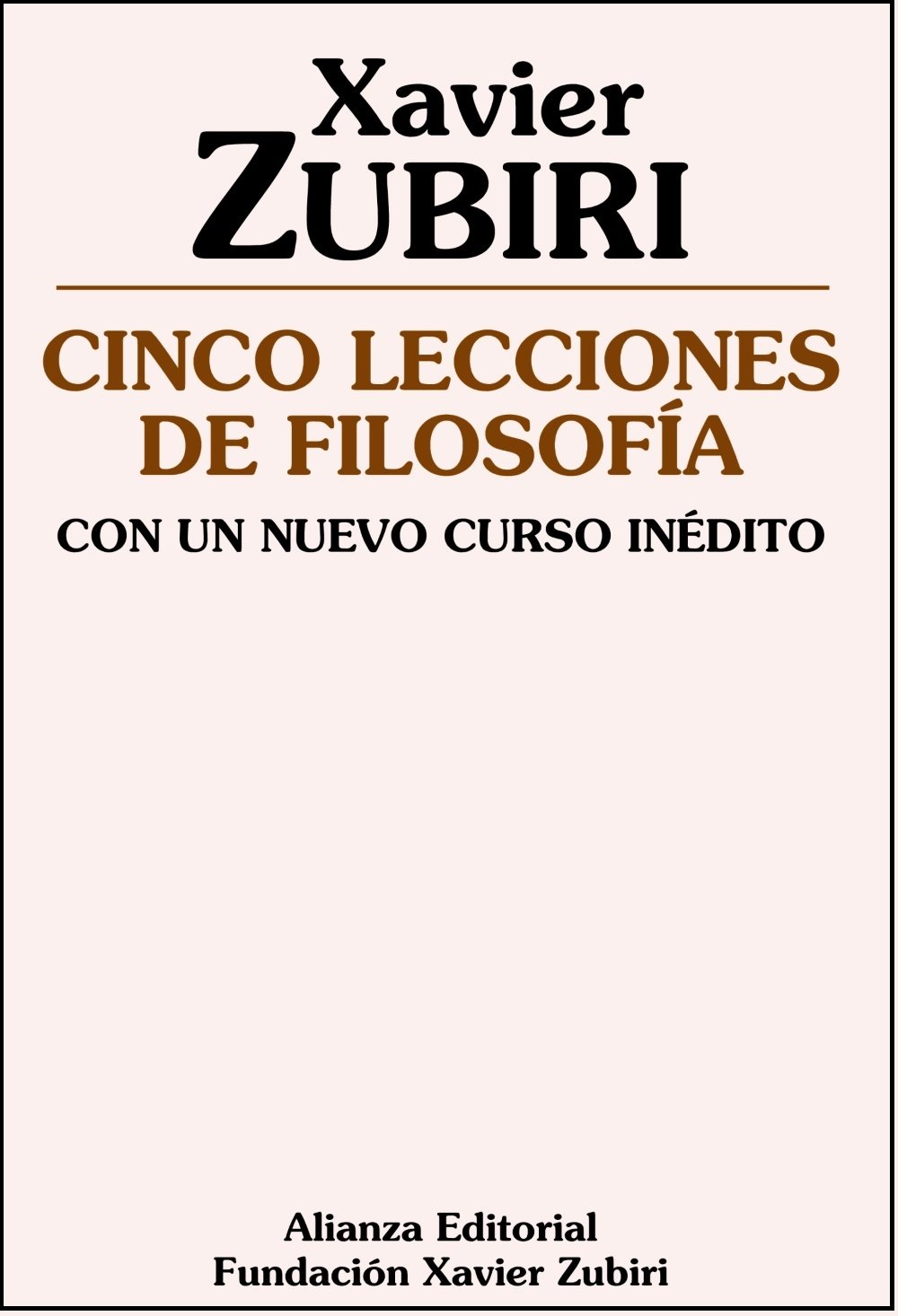 C-5 LECCIONES DE FILOSOFIA. CON UN NUEVO CURSO INEDITO1023059903