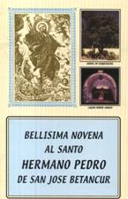 BELLISIMA NOVENA AL SANTO HERMANO PEDRO DE SAN JOSE BET1562278000