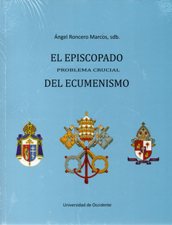 EPISCOPADO, PROBLEMA CRUCIAL DEL ECUMENISMO