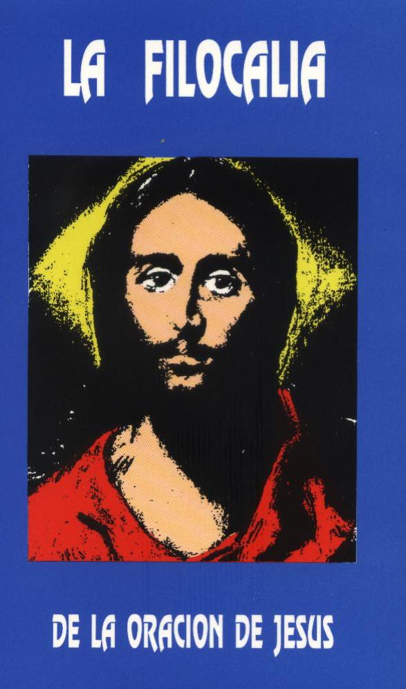 FILOCALIA DE LA ORACION DE JESUS465620654