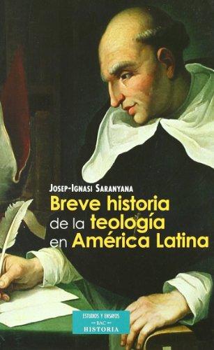 BREVE HISTORIA DE LA TEOLOGIA EN AMERICA LATINA