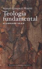 TEOLOGIA FUNDAMENTAL. DE LA REVELACION Y DE LA FE1708882687