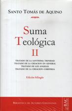 SUMA TEOLOGICA 2. TRATADO DE LA SANTISIMA TRINIDAD. TRATADO DE LA CREACION EN GENERAL. TRATADO DE LOS ANGELES. TRATADO DE LA CREACION CORPOREA1708882687