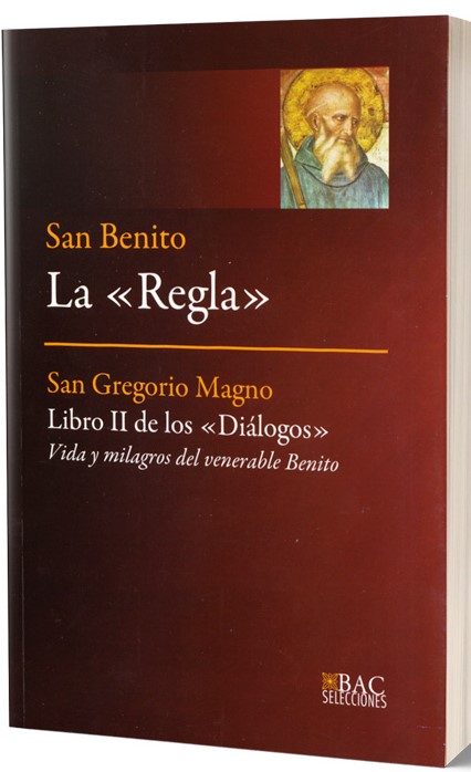 REGLA DE SAN BENITO. LIBRO II DE LOS DIALOGOS1992662757